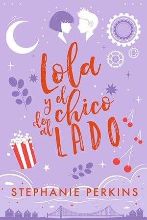 LOLA Y EL CHICO DE AL LADO | 9788424671877 | PERKINS, STEPHANIE | Llibreria Ombra | Llibreria online de Rubí, Barcelona | Comprar llibres en català i castellà online