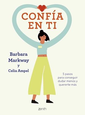 CONFÍA EN TI | 9788408256137 | MARKWAY, BARBARA/AMPEL, CELIA | Llibreria Ombra | Llibreria online de Rubí, Barcelona | Comprar llibres en català i castellà online