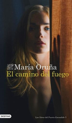EL CAMINO DEL FUEGO | 9788423361588 | ORUÑA, MARÍA | Llibreria Ombra | Llibreria online de Rubí, Barcelona | Comprar llibres en català i castellà online