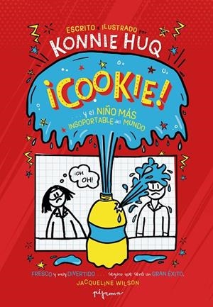 COOKIE… ¡Y EL NIÑO MÁS INSOPORTABLE DEL MUNDO! | 9788419135018 | HUQ, KONNIE | Llibreria Ombra | Llibreria online de Rubí, Barcelona | Comprar llibres en català i castellà online