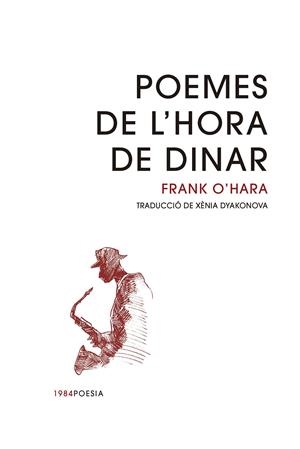 POEMES DE L'HORA DE DINAR | 9788418858154 | O'HARA, FRANK | Llibreria Ombra | Llibreria online de Rubí, Barcelona | Comprar llibres en català i castellà online