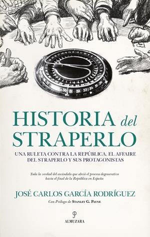 HISTORIA DEL STRAPERLO | 9788418648281 | JOSÉ CARLOS GARCÍA RODRÍGUEZ | Llibreria Ombra | Llibreria online de Rubí, Barcelona | Comprar llibres en català i castellà online