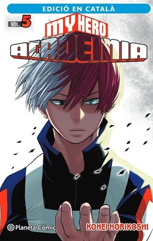 MY HERO ACADEMIA Nº 05 (CATALÀ) | 9788411124126 | HORIKOSHI, KOHEI | Llibreria Ombra | Llibreria online de Rubí, Barcelona | Comprar llibres en català i castellà online