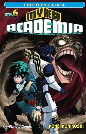 MY HERO ACADEMIA Nº 06 (CATALÀ) | 9788411124133 | HORIKOSHI, KOHEI | Llibreria Ombra | Llibreria online de Rubí, Barcelona | Comprar llibres en català i castellà online