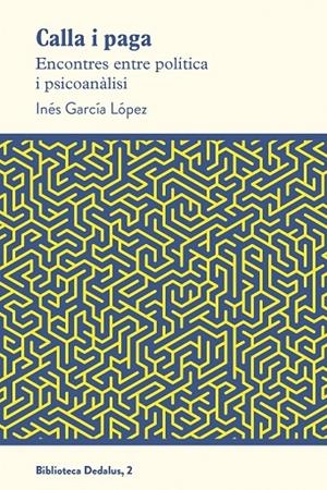 CALLA I PAGA | 9788417339951 | GARCÍA LÓPEZ, INÉS | Llibreria Ombra | Llibreria online de Rubí, Barcelona | Comprar llibres en català i castellà online