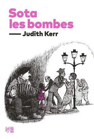 SOTA LES BOMBES | 9788412508697 | KERR, JUDITH | Llibreria Ombra | Llibreria online de Rubí, Barcelona | Comprar llibres en català i castellà online