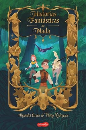 HISTORIAS FANTÁSTICAS DE NADA | 9788418279881 | GREEN, ALEJANDRA | Llibreria Ombra | Llibreria online de Rubí, Barcelona | Comprar llibres en català i castellà online