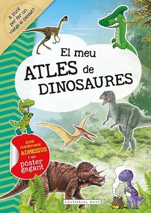 EL MEU ATLES DE DINOSAURES | 9788418434877 | BOGAERT, CLAUDE | Llibreria Ombra | Llibreria online de Rubí, Barcelona | Comprar llibres en català i castellà online