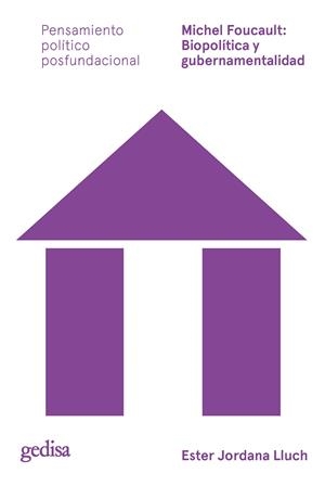 MICHEL FOUCAULT: BIOPOLÍTICA Y GUBERNAMENTALIDAD | 9788418525575 | JORDANA LLUCH, ESTER | Llibreria Ombra | Llibreria online de Rubí, Barcelona | Comprar llibres en català i castellà online