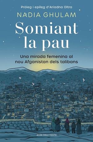 SOMIANT LA PAU | 9788418062650 | GHULAM, NADIA | Llibreria Ombra | Llibreria online de Rubí, Barcelona | Comprar llibres en català i castellà online