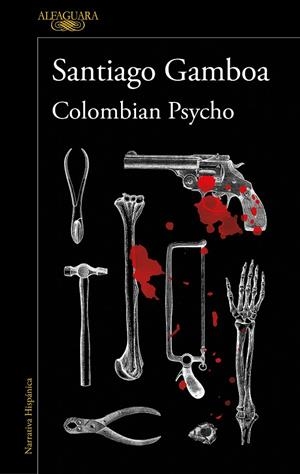 COLOMBIAN PSYCHO | 9788420461380 | GAMBOA, SANTIAGO | Llibreria Ombra | Llibreria online de Rubí, Barcelona | Comprar llibres en català i castellà online