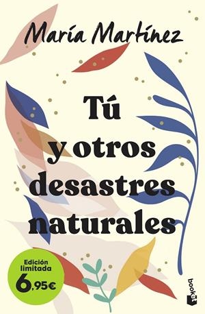 TÚ Y OTROS DESASTRES NATURALES | 9788408258834 | MARTÍNEZ, MARÍA | Llibreria Ombra | Llibreria online de Rubí, Barcelona | Comprar llibres en català i castellà online