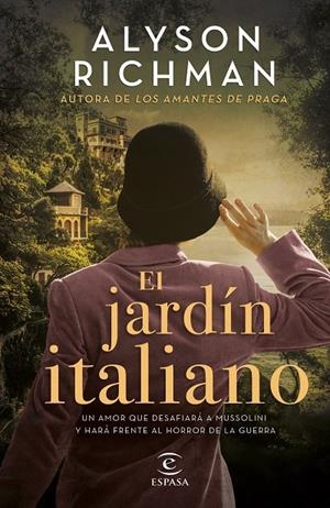 EL JARDÍN ITALIANO | 9788408258353 | RICHMAN, ALYSON | Llibreria Ombra | Llibreria online de Rubí, Barcelona | Comprar llibres en català i castellà online