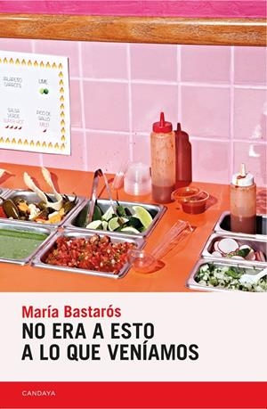 NO ERA A ESTO A LO QUE VENÍAMOS (2ªED) | 9788418504389 | MARÍA BASTARÓS | Llibreria Ombra | Llibreria online de Rubí, Barcelona | Comprar llibres en català i castellà online