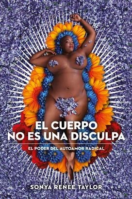 EL CUERPO NO ES UNA DISCULPA (3ªED) | 9788415373704 | TAYLOR, SONYA RENEE | Llibreria Ombra | Llibreria online de Rubí, Barcelona | Comprar llibres en català i castellà online