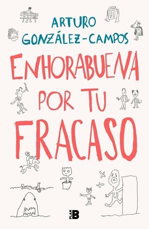 ENHORABUENA POR TU FRACASO | 9788418051197 | GONZÁLEZ-CAMPOS, ARTURO | Llibreria Ombra | Llibreria online de Rubí, Barcelona | Comprar llibres en català i castellà online