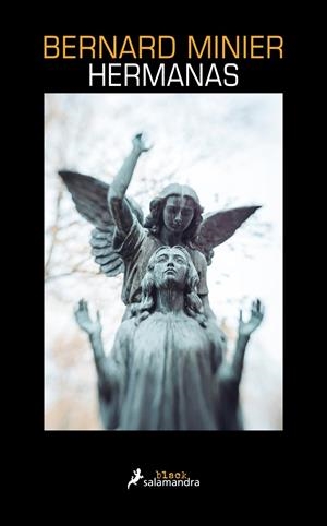 HERMANAS | 9788418681400 | MINIER, BERNARD | Llibreria Ombra | Llibreria online de Rubí, Barcelona | Comprar llibres en català i castellà online