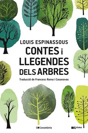 CONTES I LLEGENDES DELS ARBRES | 9788413561882 | ESPINASSOUS, LOUIS | Llibreria Ombra | Llibreria online de Rubí, Barcelona | Comprar llibres en català i castellà online