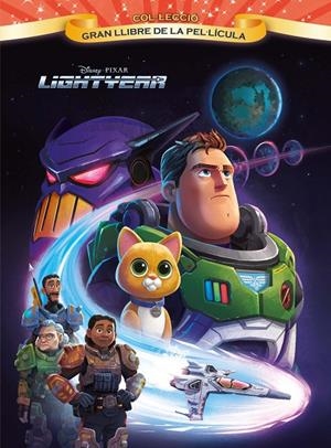 LIGHTYEAR. GRAN LLIBRE DE LA PEL·LÍCULA | 9788413891972 | DISNEY | Llibreria Ombra | Llibreria online de Rubí, Barcelona | Comprar llibres en català i castellà online