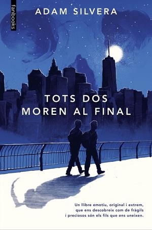 TOTS DOS MOREN AL FINAL | 9788418327889 | SILVERA, ADAM | Llibreria Ombra | Llibreria online de Rubí, Barcelona | Comprar llibres en català i castellà online