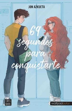 69 SEGUNDOS PARA CONQUISTARTE | 9788408257035 | AZKUETA, JON | Llibreria Ombra | Llibreria online de Rubí, Barcelona | Comprar llibres en català i castellà online