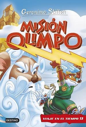 MISIÓN OLIMPO. VIAJE EN EL TIEMPO 13 | 9788408252511 | STILTON, GERÓNIMO | Llibreria Ombra | Llibreria online de Rubí, Barcelona | Comprar llibres en català i castellà online