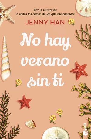 NO HAY VERANO SIN TI | 9788408258650 | HAN, JENNY | Llibreria Ombra | Llibreria online de Rubí, Barcelona | Comprar llibres en català i castellà online