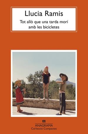 TOT ALLÒ QUE UNA TARDA MORÍ AMB LES BICICLETES | 9788433961327 | RAMIS, LLUCIA | Llibreria Ombra | Llibreria online de Rubí, Barcelona | Comprar llibres en català i castellà online