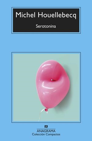 SEROTONINA | 9788433961358 | HOUELLEBECQ, MICHEL | Llibreria Ombra | Llibreria online de Rubí, Barcelona | Comprar llibres en català i castellà online