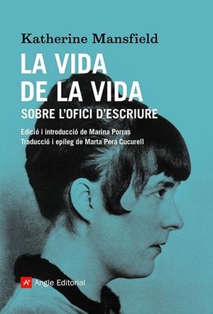 LA VIDA DE LA VIDA | 9788419017208 | MANSFIELD, KATHERINE | Llibreria Ombra | Llibreria online de Rubí, Barcelona | Comprar llibres en català i castellà online