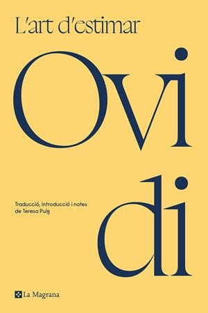 L'ART D'ESTIMAR | 9788419013156 | OVIDI, | Llibreria Ombra | Llibreria online de Rubí, Barcelona | Comprar llibres en català i castellà online