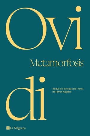 METAMORFOSIS (EDICIÓ EN CATALÀ) | 9788419013170 | OVIDI, | Llibreria Ombra | Llibreria online de Rubí, Barcelona | Comprar llibres en català i castellà online