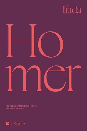ILÍADA (EDICIÓ EN CATALÀ) | 9788419013255 | HOMER, | Llibreria Ombra | Llibreria online de Rubí, Barcelona | Comprar llibres en català i castellà online