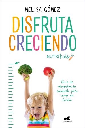 DISFRUTA CRECIENDO | 9788418620645 | GÓMEZ, MELISA | Llibreria Ombra | Llibreria online de Rubí, Barcelona | Comprar llibres en català i castellà online