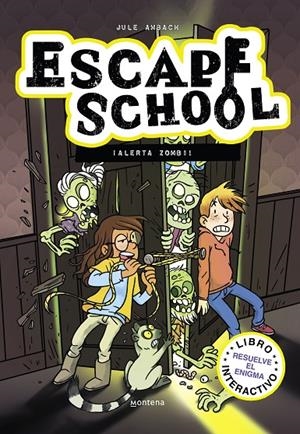 ESCAPE SCHOOL 1 - ¡ALERTA ZOMBI! | 9788418798146 | AMBACH, JULE | Llibreria Ombra | Llibreria online de Rubí, Barcelona | Comprar llibres en català i castellà online