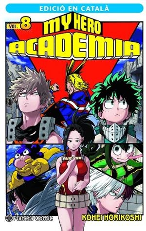 MY HERO ACADEMIA Nº 08 (CATALÀ) | 9788411124157 | HORIKOSHI, KOHEI | Llibreria Ombra | Llibreria online de Rubí, Barcelona | Comprar llibres en català i castellà online
