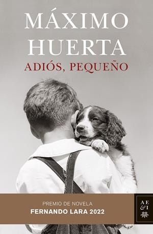 ADIÓS, PEQUEÑO | 9788408258568 | HUERTA, MÁXIMO | Llibreria Ombra | Llibreria online de Rubí, Barcelona | Comprar llibres en català i castellà online