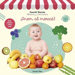 ANEM AL MERCAT! | 9788413890807 | GARCÍA, CONCHI | Llibreria Ombra | Llibreria online de Rubí, Barcelona | Comprar llibres en català i castellà online