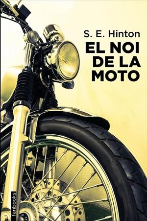 EL NOI DE LA MOTO | 9788418327896 | HINTON, S. E. | Llibreria Ombra | Llibreria online de Rubí, Barcelona | Comprar llibres en català i castellà online
