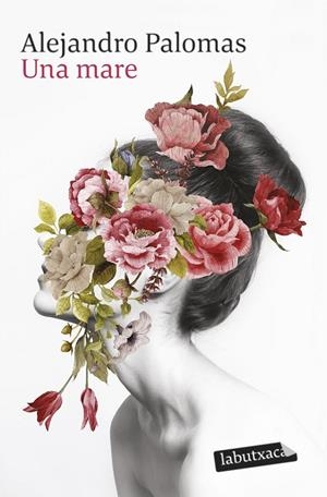 UNA MARE | 9788419107169 | PALOMAS, ALEJANDRO | Llibreria Ombra | Llibreria online de Rubí, Barcelona | Comprar llibres en català i castellà online