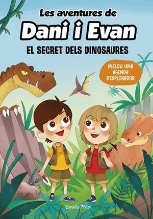LES AVENTURES DE DANI I EVAN 1. EL SECRET DELS DINOSAURES | 9788413893044 | LAS AVENTURAS DE DANI Y EVAN | Llibreria Ombra | Llibreria online de Rubí, Barcelona | Comprar llibres en català i castellà online