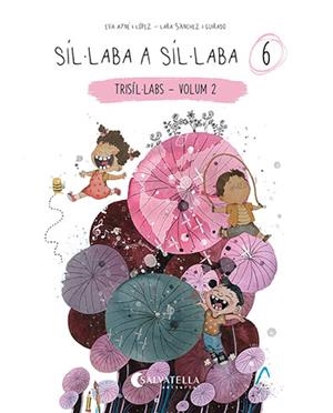 SÍL·LABA A SÍL·LABA 6 | 9788418427886 | AYNÉ LÓPEZ, EVA | Llibreria Ombra | Llibreria online de Rubí, Barcelona | Comprar llibres en català i castellà online