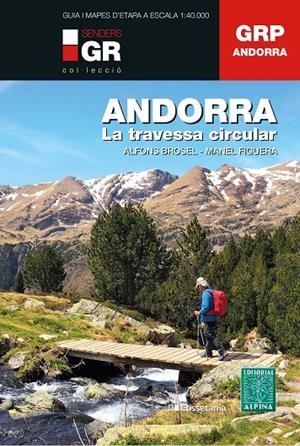 ANDORRA. LA TRAVESSA CIRCULAR | 9788413561929 | BROSEL I JORDÀ, ALFONS/FIGUERA I ABADAL, MANEL | Llibreria Ombra | Llibreria online de Rubí, Barcelona | Comprar llibres en català i castellà online