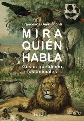 MIRA QUIÉN HABLA | 9788413628936 | BUONINCONTI, FRANCESCA | Llibreria Ombra | Llibreria online de Rubí, Barcelona | Comprar llibres en català i castellà online