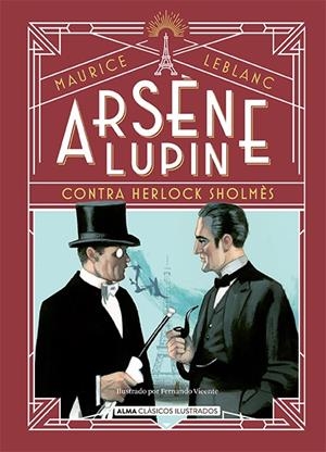 ARSÈNE LUPIN, CONTRA HERLOCK SHOLMÈS | 9788418395826 | LEBLANC, MAURICE | Llibreria Ombra | Llibreria online de Rubí, Barcelona | Comprar llibres en català i castellà online