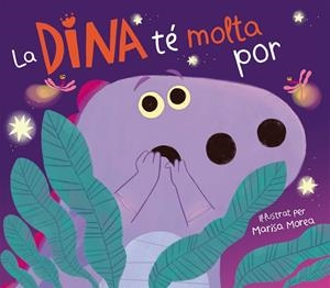 LA DINA TÉ MOLTA POR | 9788448861308 | MOREA, MARISA | Llibreria Ombra | Llibreria online de Rubí, Barcelona | Comprar llibres en català i castellà online
