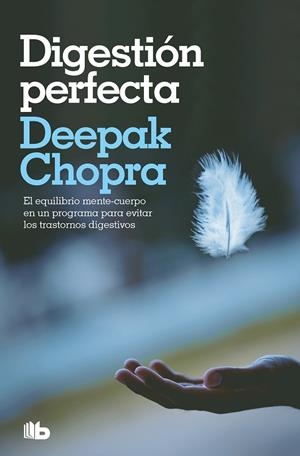 DIGESTIÓN PERFECTA (COLECCIÓN SALUD PERFECTA) | 9788413145372 | CHOPRA, DEEPAK | Llibreria Ombra | Llibreria online de Rubí, Barcelona | Comprar llibres en català i castellà online