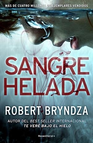 SANGRE HELADA (SERIE ERIKA FOSTER 5) | 9788418870231 | BRYNDZA, ROBERT | Llibreria Ombra | Llibreria online de Rubí, Barcelona | Comprar llibres en català i castellà online