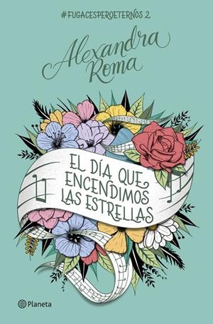 EL DÍA QUE ENCENDIMOS LAS ESTRELLAS | 9788408261681 | ROMA, ALEXANDRA | Llibreria Ombra | Llibreria online de Rubí, Barcelona | Comprar llibres en català i castellà online