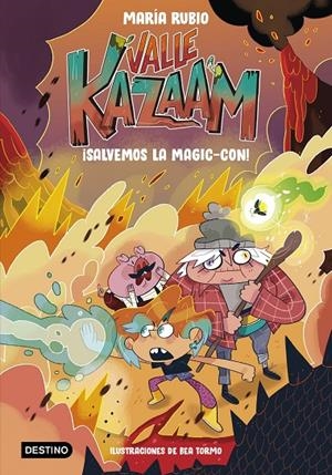 VALLE KAZAAM 2. ¡SALVEMOS LA MAGIC-CON! | 9788408254089 | RUBIO, MARÍA/TORMO, BEA | Llibreria Ombra | Llibreria online de Rubí, Barcelona | Comprar llibres en català i castellà online
